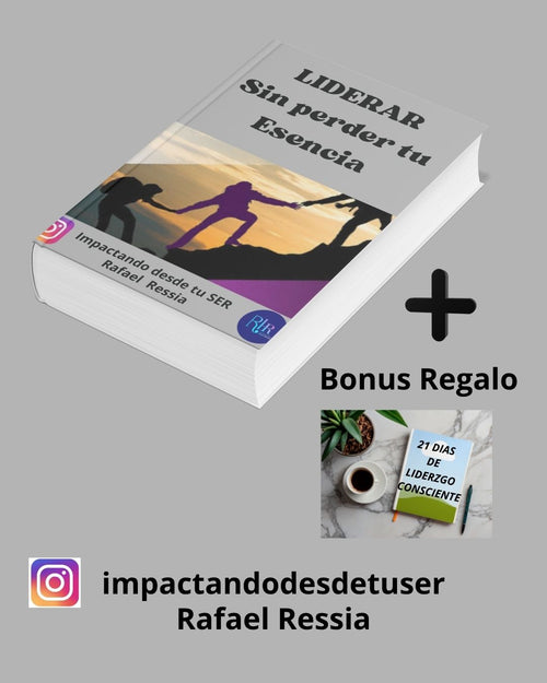 Liderar SIN perder tu ESENCIA (Digital)